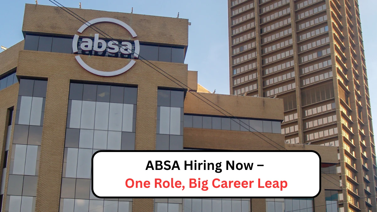 ABSA Hiring Now – One Role, Big Career Leap