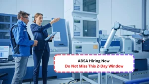 ABSA Hiring Now — Do Not Miss This 2-Day Window