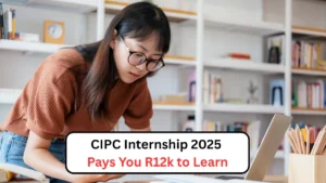CIPC Internship 2025 Pays You R12k to Learn