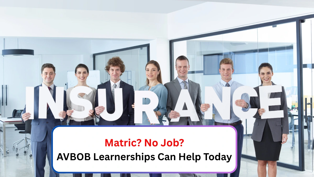 Matric No Job AVBOB Learnerships Can Help Today