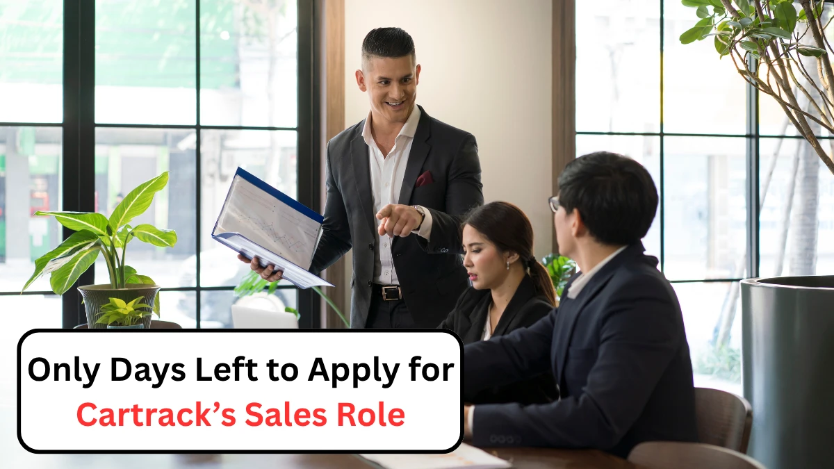 Only Days Left to Apply for Cartrack’s Sales Role