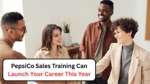 PepsiCo Sales Training Can Launch Your Career This Year