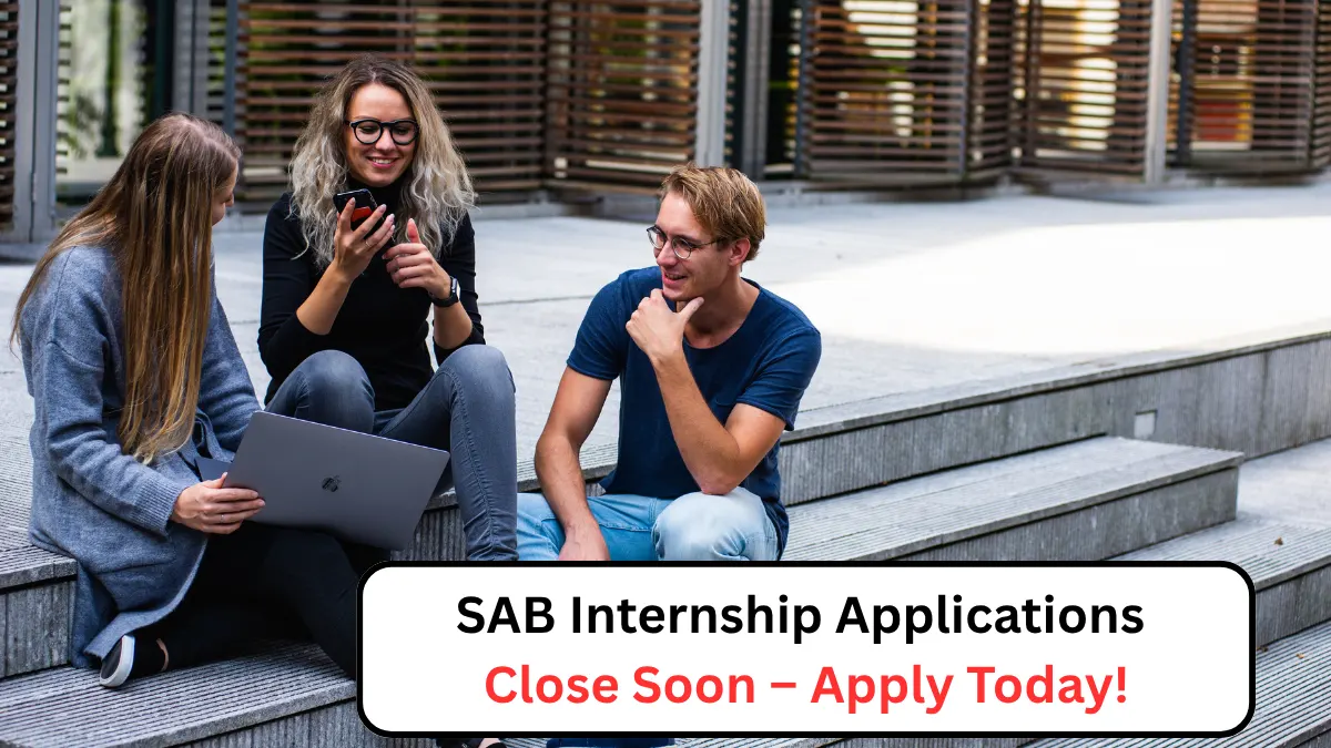 SAB Internship Applications Close Soon – Apply Today!