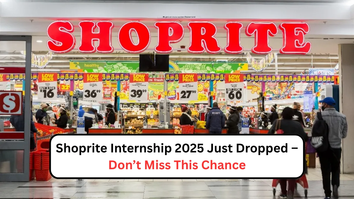 Shoprite Internship 2025 Just Dropped – Don’t Miss This Chance