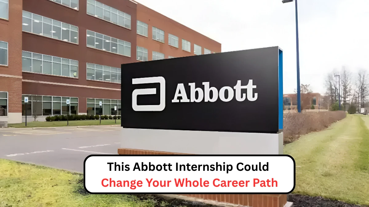This Abbott Internship Could Change Your Whole Career Path