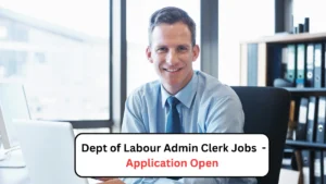 Dept of Labour Admin Clerk Jobs - Application Open