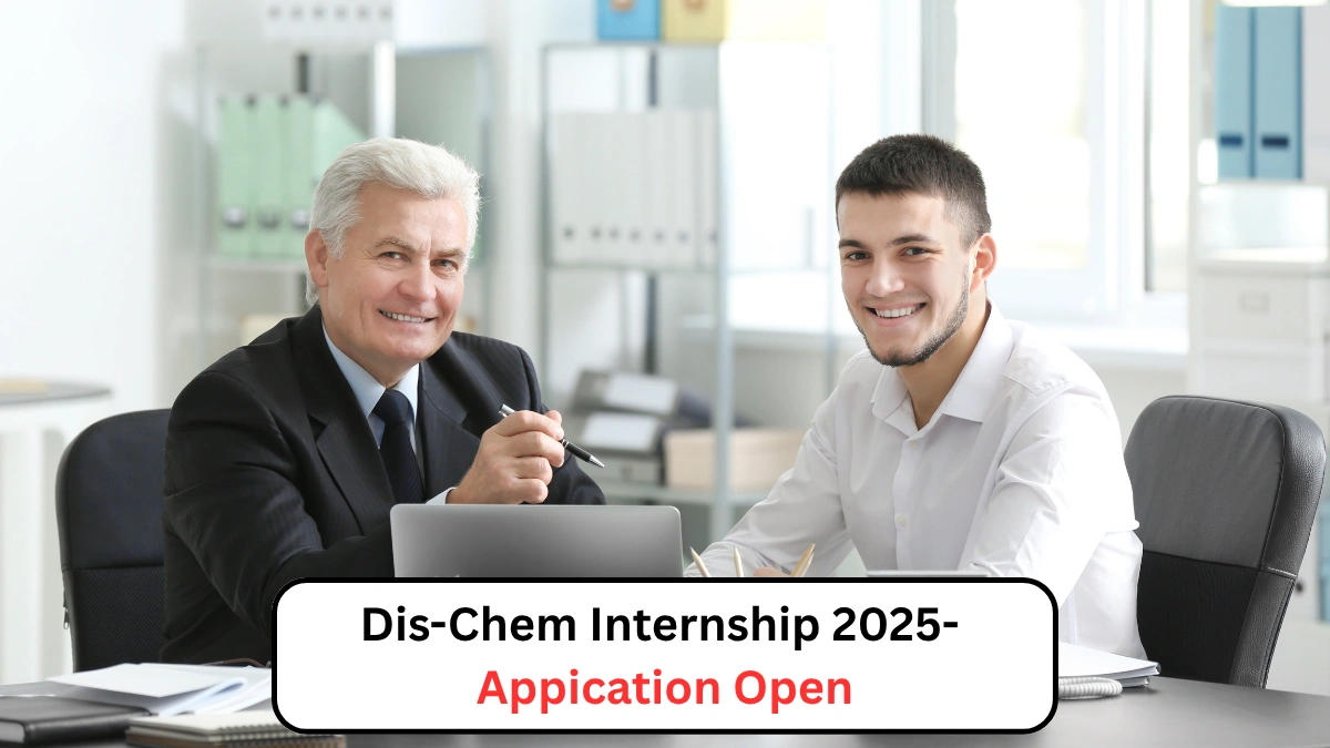 Dis-Chem Internship 2025- Appication Open