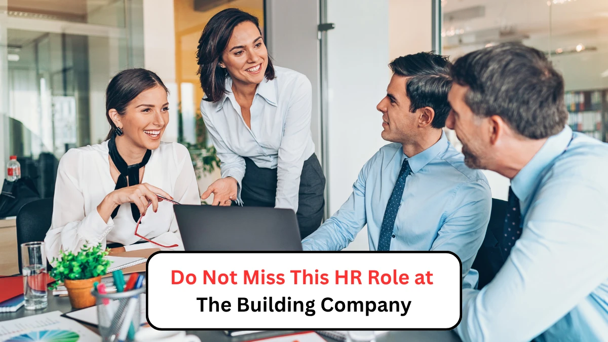 Do Not Miss This HR Role at The Building Company