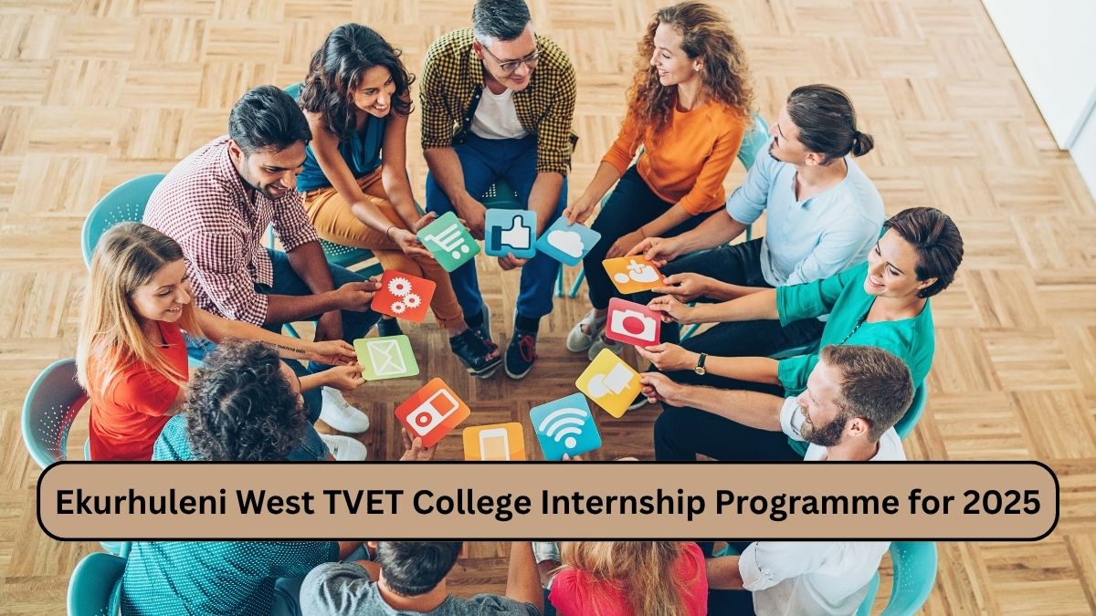 Ekurhuleni West TVET College Internship Programme for 2025