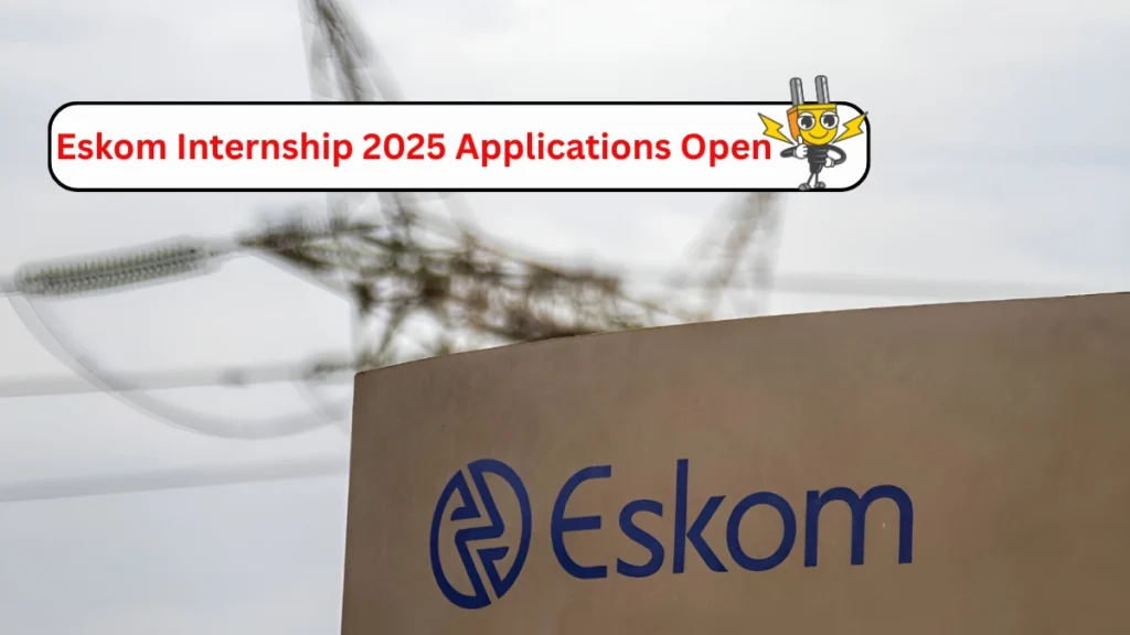 Eskom Internship 2025 Applications Open