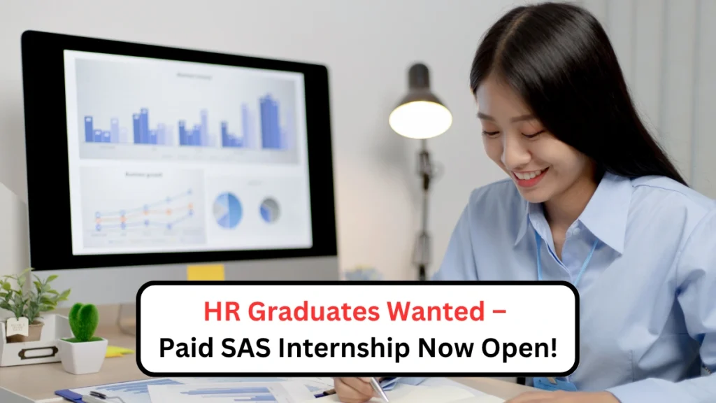 HR Graduates Wanted – Paid SAS Internship Now Open!
