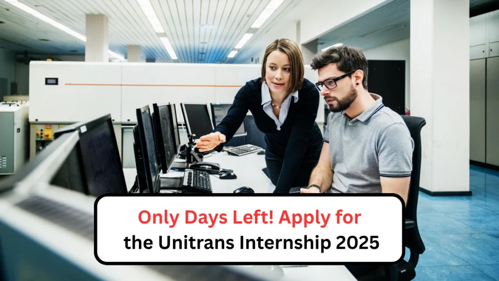 Only Days Left! Apply for the Unitrans Internship 2025