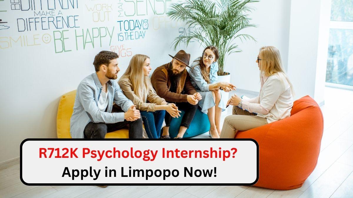 R712K Psychology Internship Apply in Limpopo Now! (1)