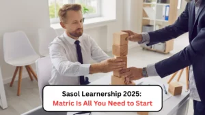 Sasol Learnership 2025 Matric Is All You Need to Start