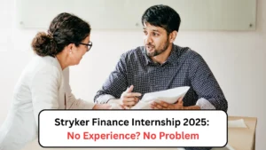 Stryker Finance Internship 2025 No Experience No Problem