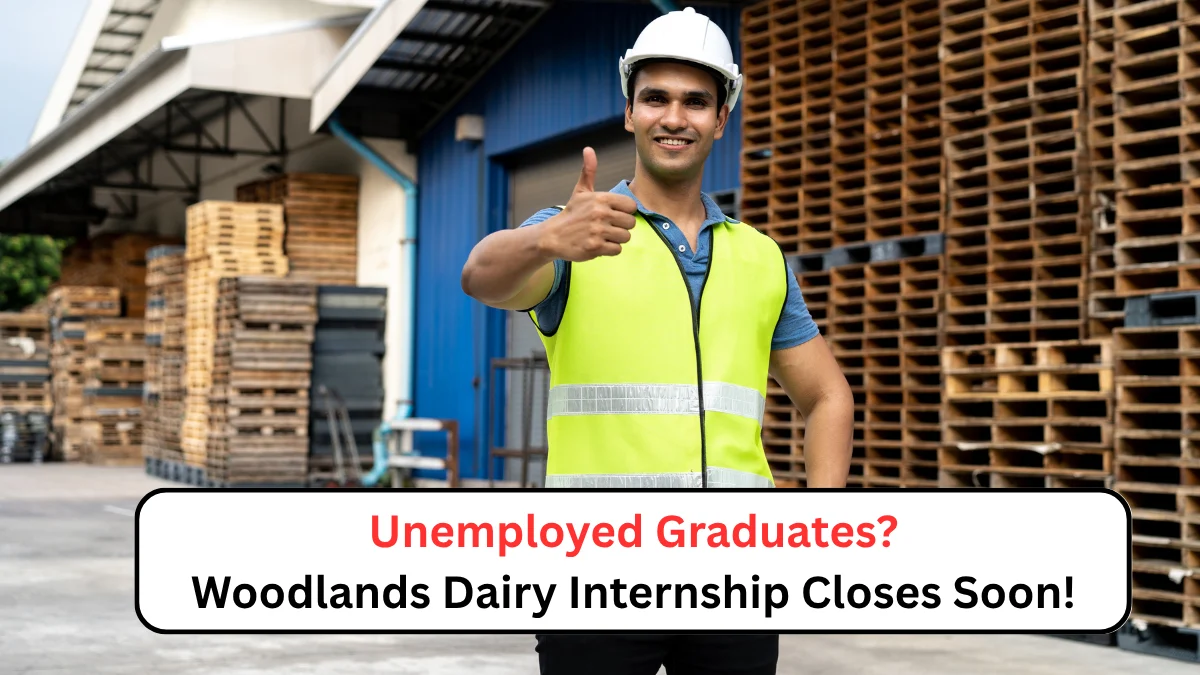Unemployed Graduates Woodlands Dairy Internship Closes Soon!